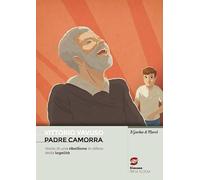 Padre Camorra. Storia di una ribellione in difesa della legalità