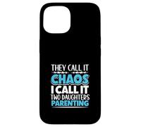 Padre coordinatore del caos - due figlie Custodia per iPhone 15