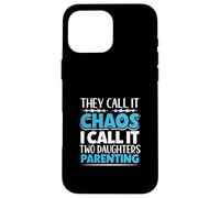 Padre coordinatore del caos - due figlie Custodia per iPhone 16 Pro Max