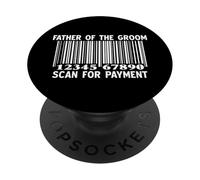 Padre Dello Sposo Scansione Per Il Pagamento Matrimonio Divertente Papà PopSockets PopGrip Adesivo