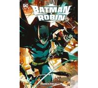 Padre e figlio. Batman e Robin. Vol. 1