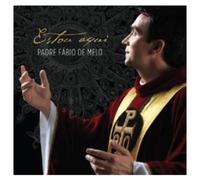 Padre Fabio De Melo - Estou Aqui
