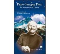 Padre Giuseppe Picco. Un gesuita povero e umile