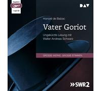 Padre Goriot: lettura integrale con Walter Andreas Schwarz (1 cd mp3) Honor...