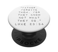Padre li perdona perché non sanno quello che fanno PopSockets PopGrip Adesivo