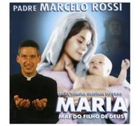 Padre Marcelo Rossi – Maria Mae Do Filho De Deus