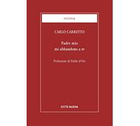 Padre mio mi abbandono a te