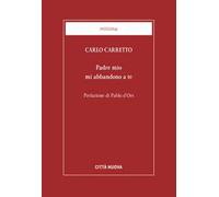 Padre mio mi abbandono a te