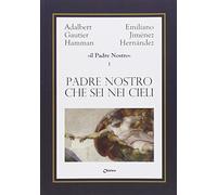 Padre nostro che sei nei cieli (Vol.)