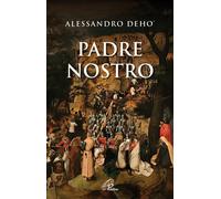 Padre Nostro - Deho' Alessandro