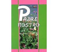 Padre nostro. Preghiere di ogni giorno