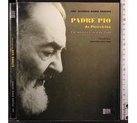 Padre Pio da Pietrelcina. Un mistero senza fine