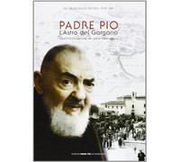 Padre Pio l'Astro del Gargano. Testimonianza di una famiglia