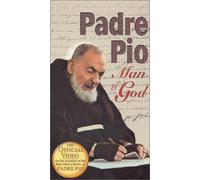 Padre Pio Man of God