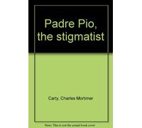 Padre Pio, the stigmatist