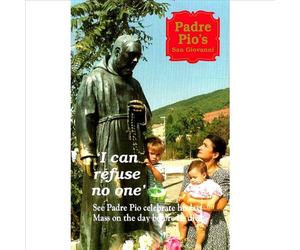 Padre Pio'S San Giovanni I Can Refuse No One [Edizione: Stati Uniti]