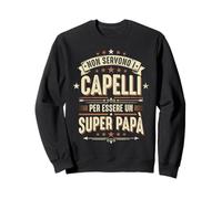 Padre Regalo Non Servono I Capelli per Essere Un Super Papa Felpa