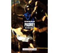 Padre! Una storia semplice