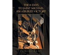 Padresito Ricky The 81 Days to Saint Michael (Tascabile)