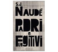 Padri e fuggitivi