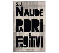 Padri e fuggitivi
