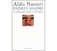 Padri e madri. L'ordine dei ruoli in famiglia