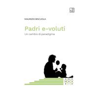 Padri e-voluti. Un cambio di paradigma