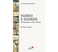 Padrini e madrine del battesimo e della cresima