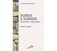 Padrini e madrine del battesimo e della cresima