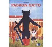 Padron gatto. Ediz. a colori