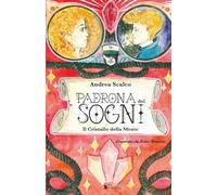 Padrona dei Sogni: Il Cristallo della Mente