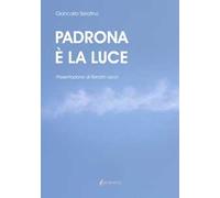 Padrona è la Luce