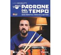 Padrone del tempo. Rendi perfetto il timing sulla batteria. Con video e audio online