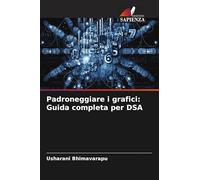 Padroneggiare i grafici: Guida completa per DSA