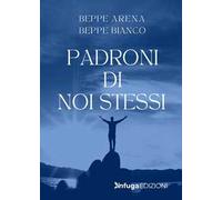 Padroni di noi stessi