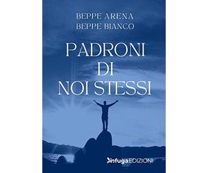 Padroni di noi stessi