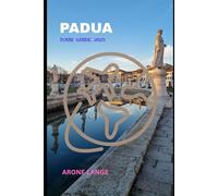 Padua Tour Guide 2025