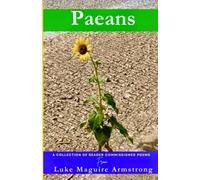 Paeans una collezione di poesie commissionate da lettori - NUOVO LUKE...