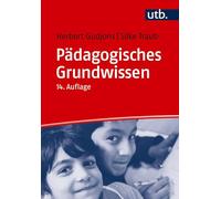 Pädagogisches Grundwissen: Überblick - Kompendium - Studienbuch: 3092