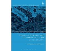 Päivi Johanna Neuvon Equal Citizenship and Its Limits in EU L (Copertina rigida)