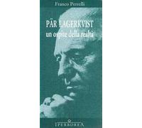Pär Lagerkvist. Un ospite della realtà