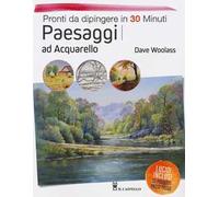 Paesaggi ad acquarello. Pronti da dipingere in 30 minuti. Ediz. a colori