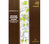 Paesaggi cimiteriali europei. Lastscape, realtà e tendenze