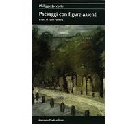 Paesaggi con figure assenti