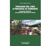 Paesaggi del cibo e processi di comunità. Geografia indiziaria dei patrimoni alimentari in Kenya