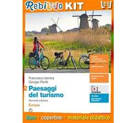 PAESAGGI DEL TURISMO 2ED. - VOLUME 2 (LDM) (9788808217653) - Libro Scolastico + Kit Scuola con Copertine Rebillo