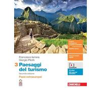 Paesaggi del turismo. Per le Scuole superiori. Con Contenuto digitale (fornito elettronicamente). Paesi extraeuropei (Vol. 3)