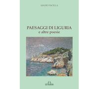 Paesaggi di Liguria: e altre poesie