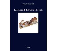 Paesaggi di Roma medievale