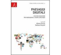 Paesaggi digitali. I futuri educatori tra formazione e nuovi linguaggi